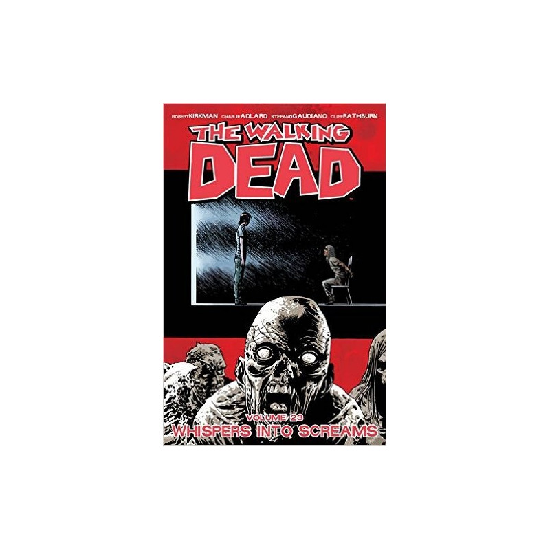 WALKING DEAD VOL 23 WHISPERS INTO SCREAMS