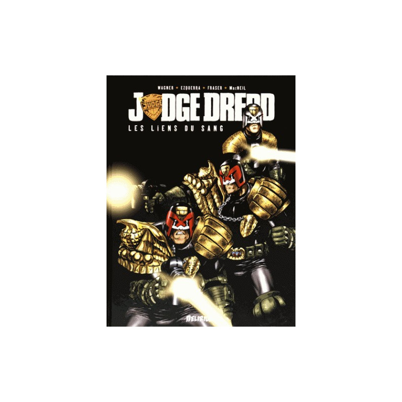 JUDGE DREDD - LES LIENS DU SANG