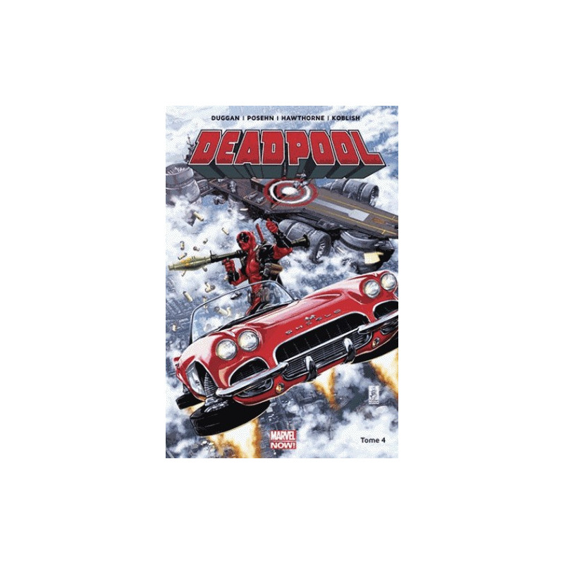 DEADPOOL MARVEL NOW T04