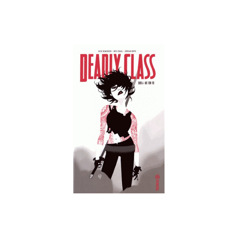 DEADLY CLASS TOME 4  URBAN INDIE
