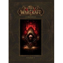 WORLD OF WARCRAFT   CHRONIQUES VOLUME 1