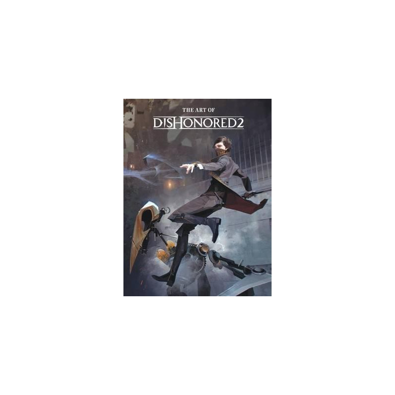 ART OF DISHONORED 2