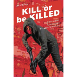 KILL OR BE KILLED VOL 2