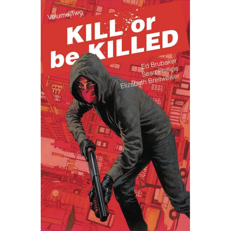 KILL OR BE KILLED VOL 2