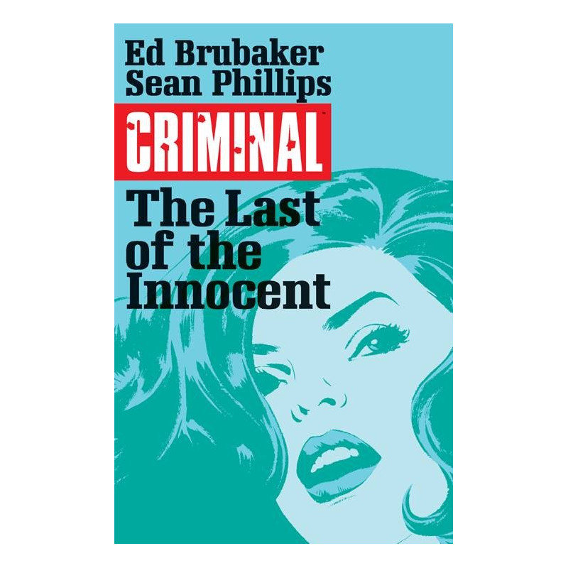 CRIMINAL VOL 6 LAST OF THE INNOCENT IMAGE ED