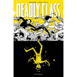 DEADLY CLASS VOL 4 DIE FOR ME