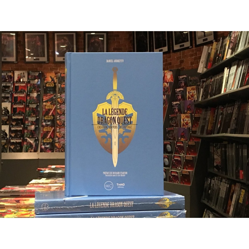 LA LEGENDE DRAGON QUEST  CREATION UNIVERS DECRYPTAGE  PREFACE DE RICHA
