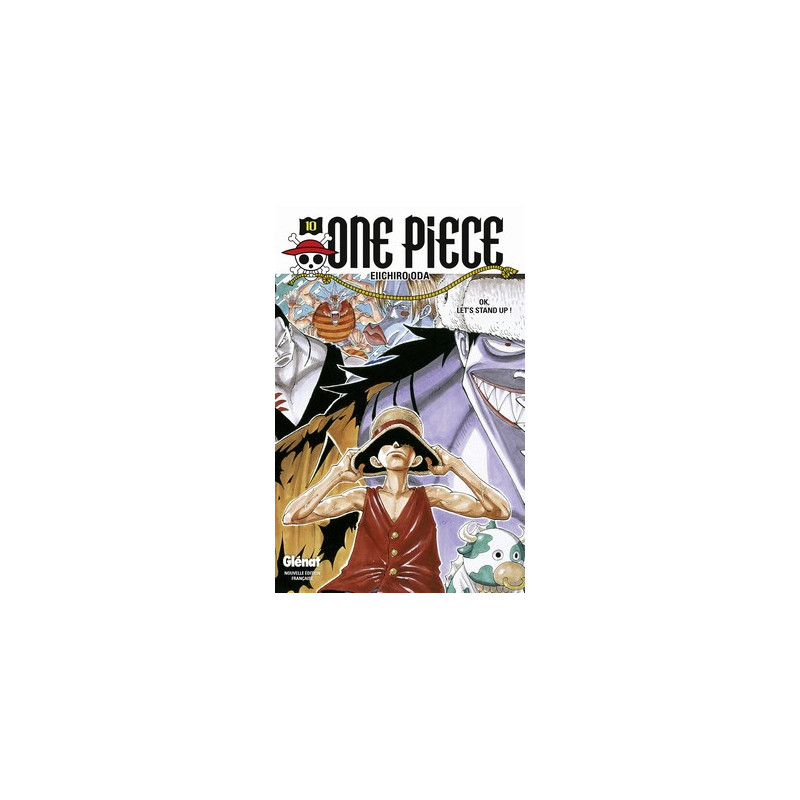 ONE PIECE  EDITION ORIGINALE  TOME 10  OK  LET S STAND UP  