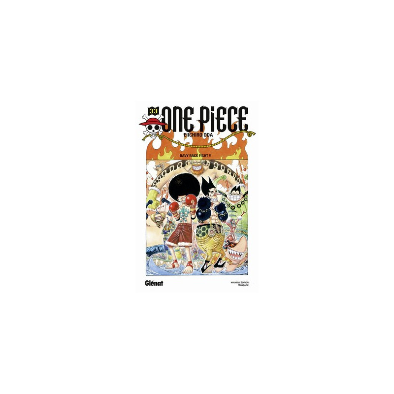 ONE PIECE  EDITION ORIGINALE  TOME 33  DAVY BACK FIGHT   