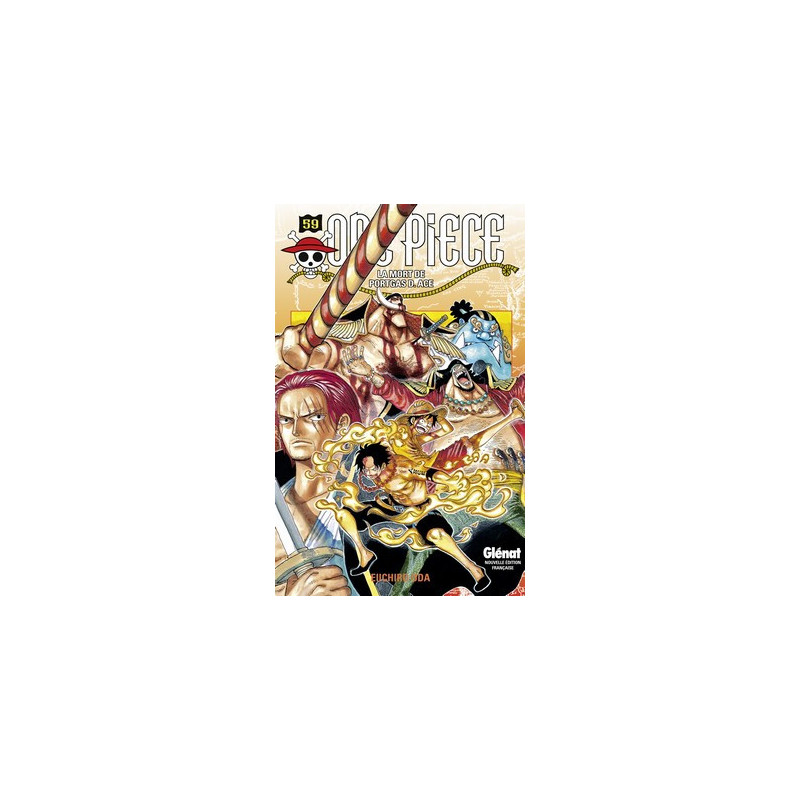 ONE PIECE  EDITION ORIGINALE  TOME 59  LA MORT DE PORTGAS D  ACE
