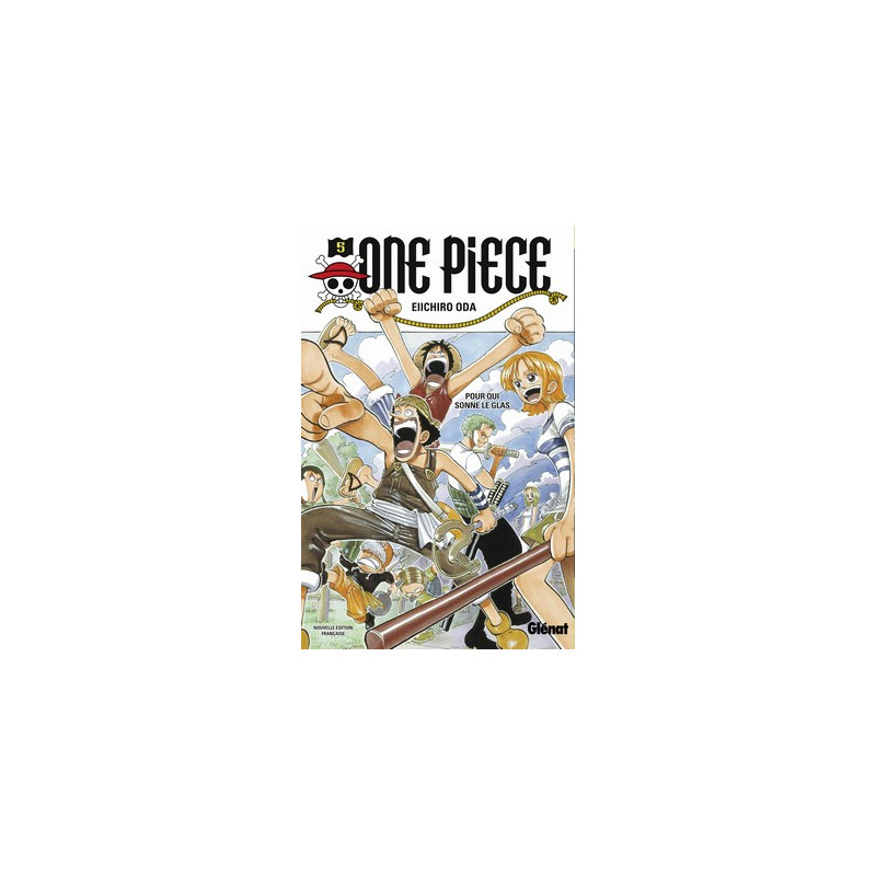 ONE PIECE  EDITION ORIGINALE  TOME 05  POUR QUI SONNE LE GLAS