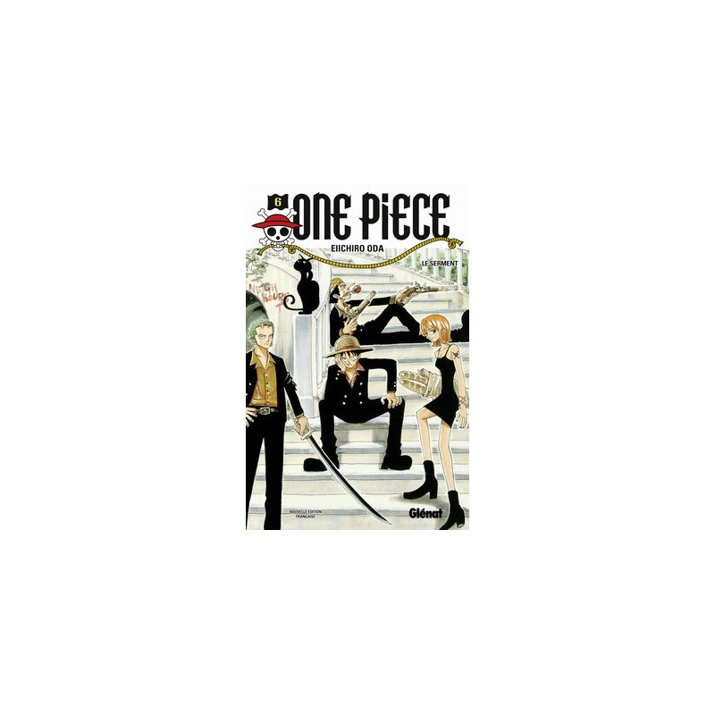 ONE PIECE  EDITION ORIGINALE  TOME 06  LE SERMENT