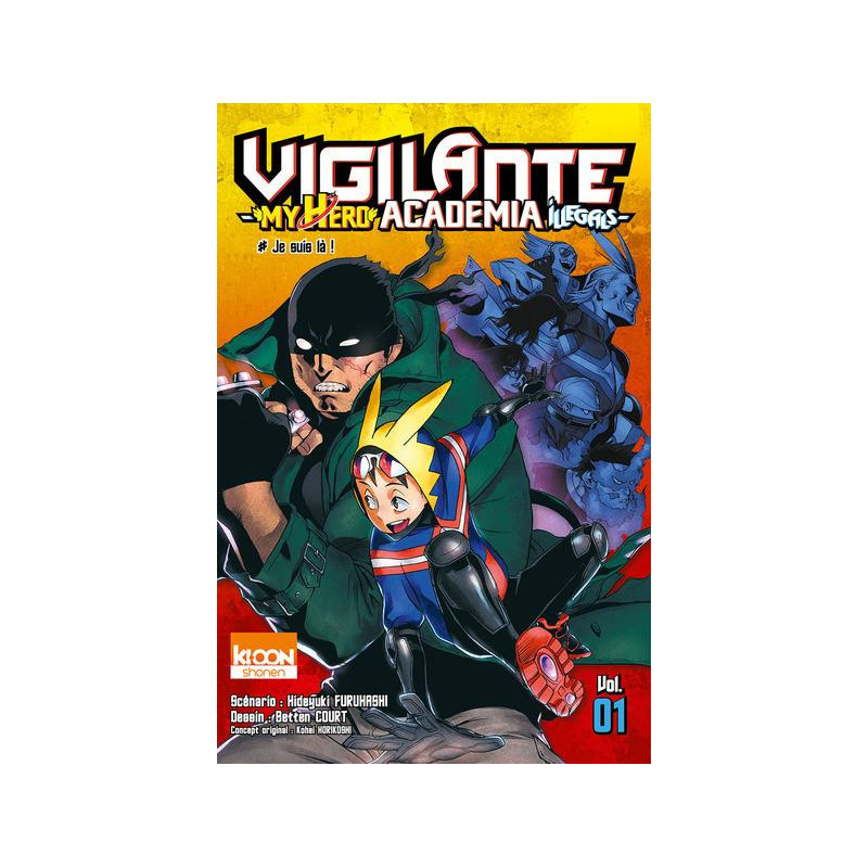 VIGILANTE  MY HERO ACADEMIA ILLEGALS T01  VOLUME 01