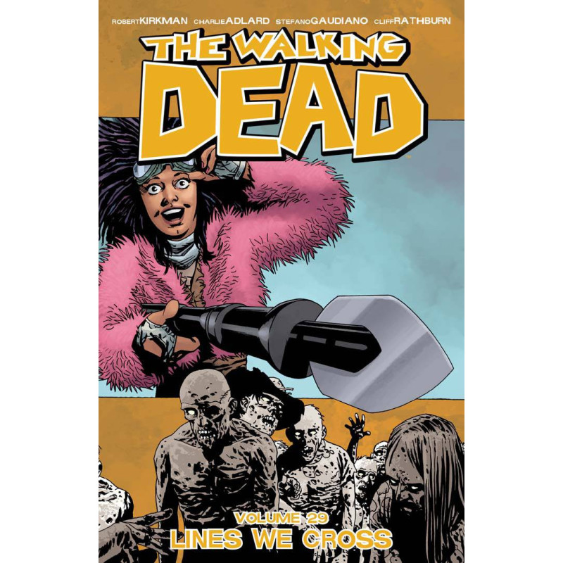 WALKING DEAD VOL 29 LINES WE CROSS