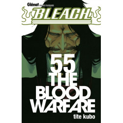 BLEACH  TOME 55  THE BLOOD WARFARE