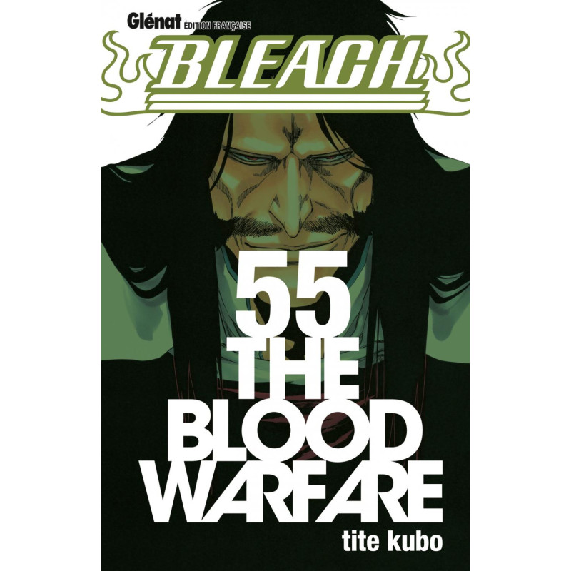 BLEACH  TOME 55  THE BLOOD WARFARE