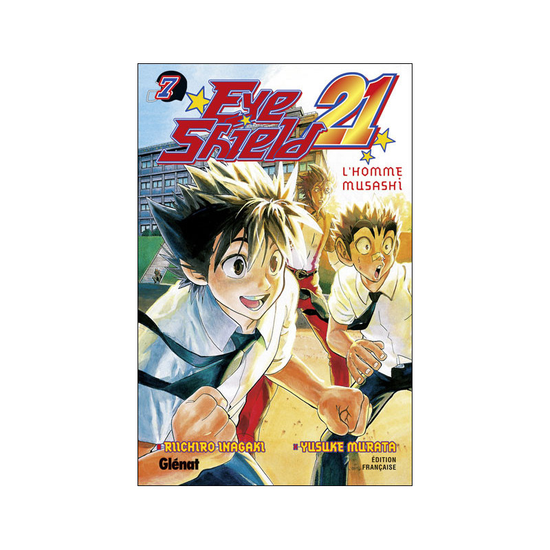 EYE SHIELD 21  TOME 07  L HOMME MUSASHI