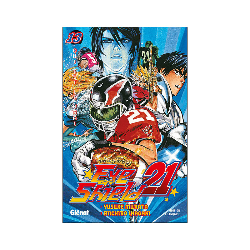 EYE SHIELD 21  TOME 13  QUI EST LE VRAI  
