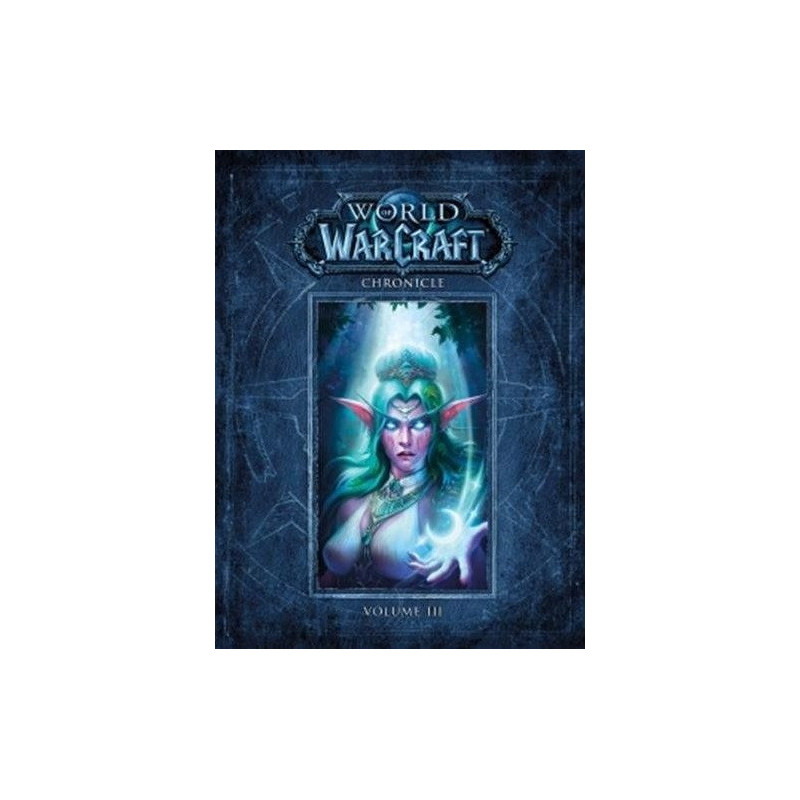 WORLD OF WARCRAFT   CHRONIQUES VOLUME 3