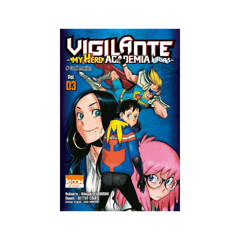 VIGILANTE  MY HERO ACADEMIA ILLEGALS T03  VOLUME 03