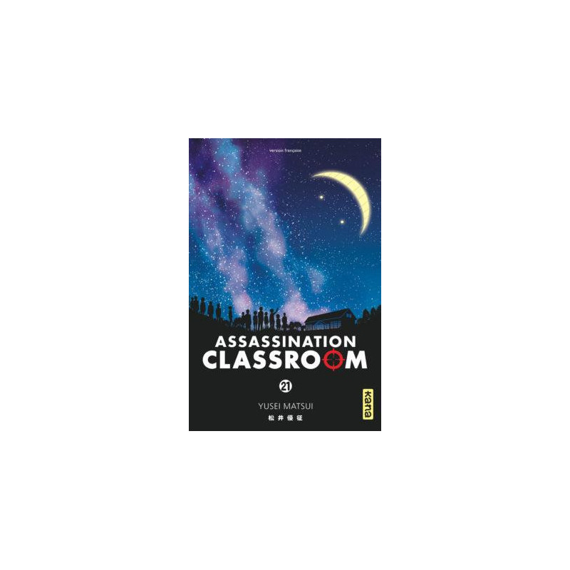 ASSASSINATION CLASSROOM  TOME 21