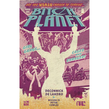 BITCH PLANET TP VOL 1