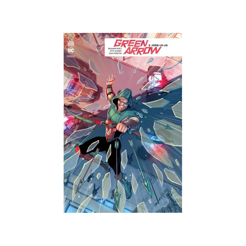 GREEN ARROW REBIRTH TOME 3