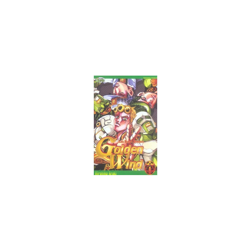 GOLDEN WIND  JOJO S BIZARRE ADVENTURE TOME 01