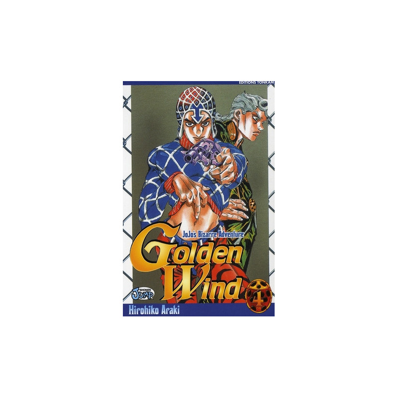 GOLDEN WIND - JOJO'S BIZARRE ADVENTURE -TOME 04-