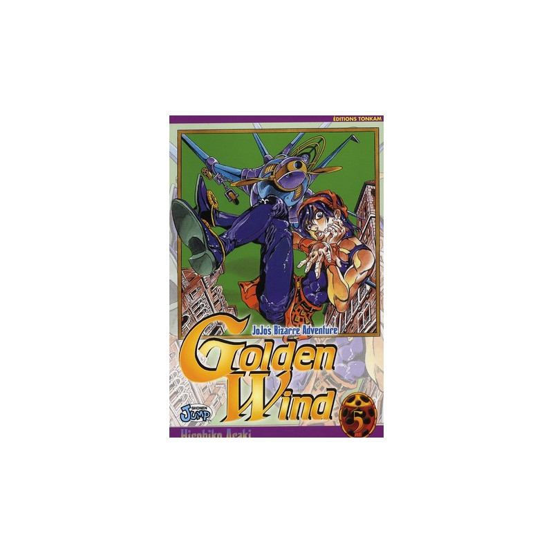 GOLDEN WIND - JOJO'S BIZARRE ADVENTURE -TOME 05-