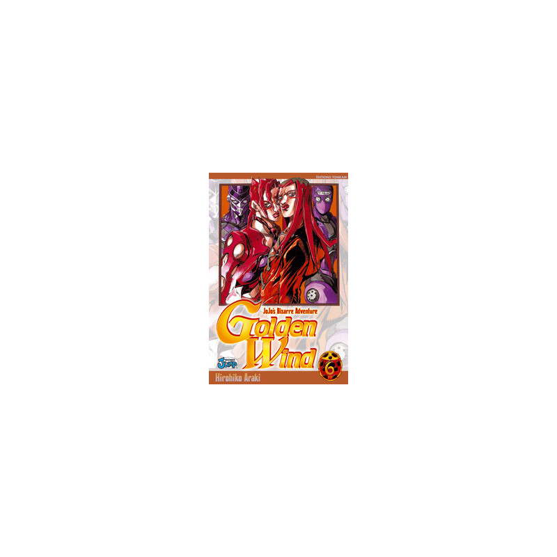 GOLDEN WIND - JOJO'S BIZARRE ADVENTURE -TOME 06-