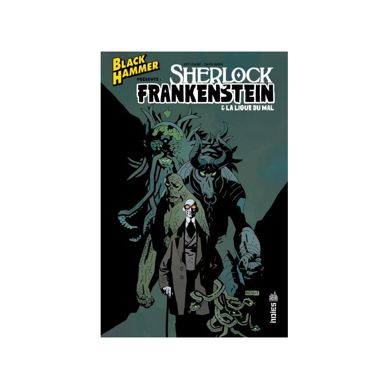 BLACK HAMMER PRESENTE   SHERLOCK FRANKENSTEIN   LA LIGUE DU MAL  URBAN
