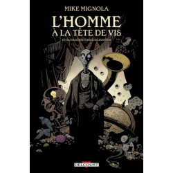 HOMME A LA TETE DE VIS   AUTRES HISTOIRES DEJANTEES  NOUVELLE EDITION 