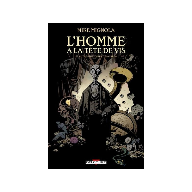 HOMME A LA TETE DE VIS   AUTRES HISTOIRES DEJANTEES  NOUVELLE EDITION 