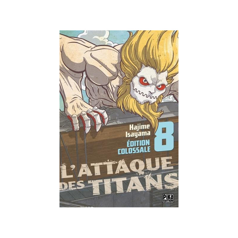 L'ATTAQUE DES TITANS - EDITION COLOSSALE - L'ATTAQUE DES TITANS EDITION COLOSSALE T08