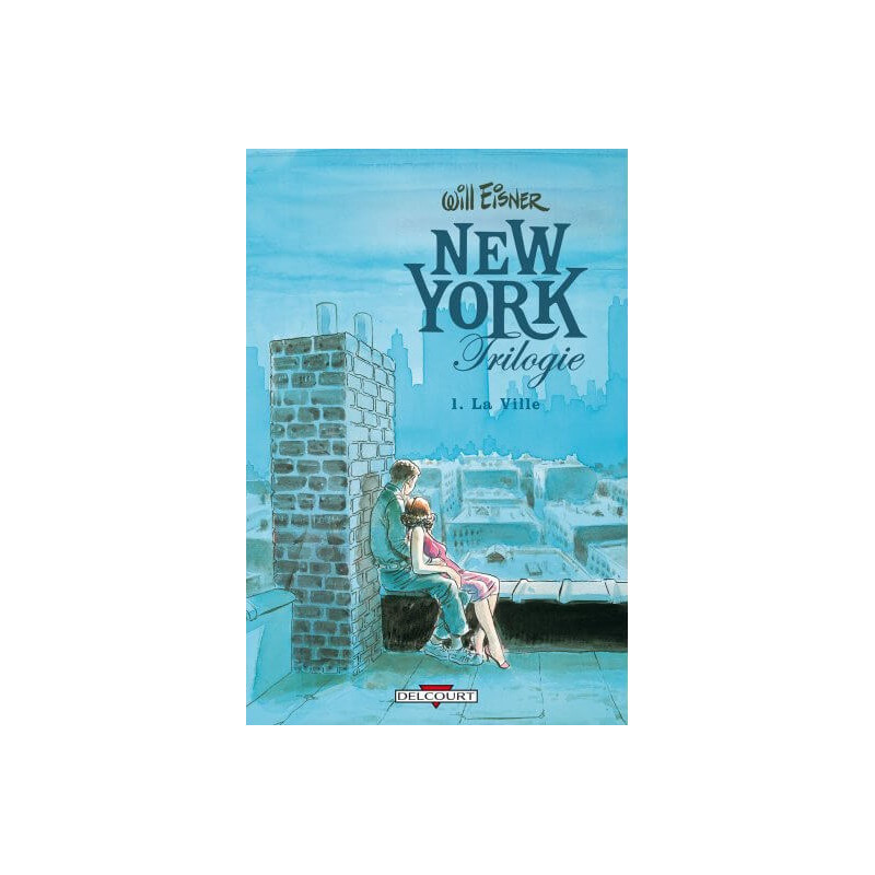 T1 - WILL EISNER INTEGRALE VOLUME I : NEW YORK TRILOGIE