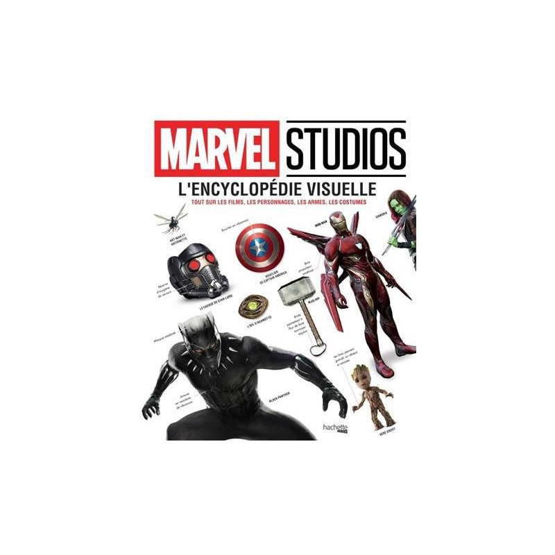 MARVEL L ENCYCLOPEDIE VISUELLE  TOUT SUR LES FILMS  LES PERSONNAGES  L