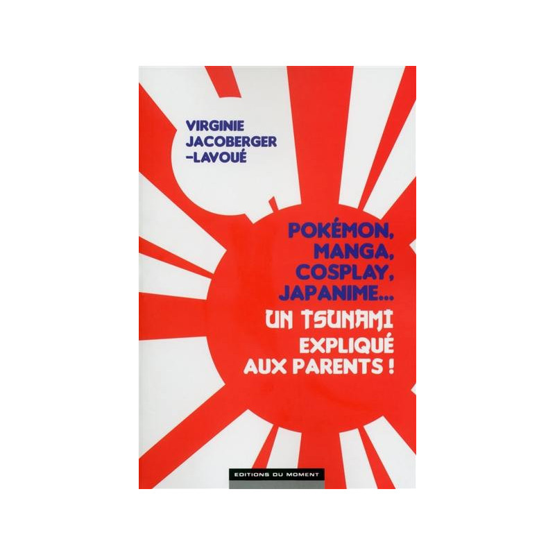 POKEMON  MANGA  COSPLAY  JAPANIME   UN TSUNAMI EXPLIQUE AUX PARENTS  