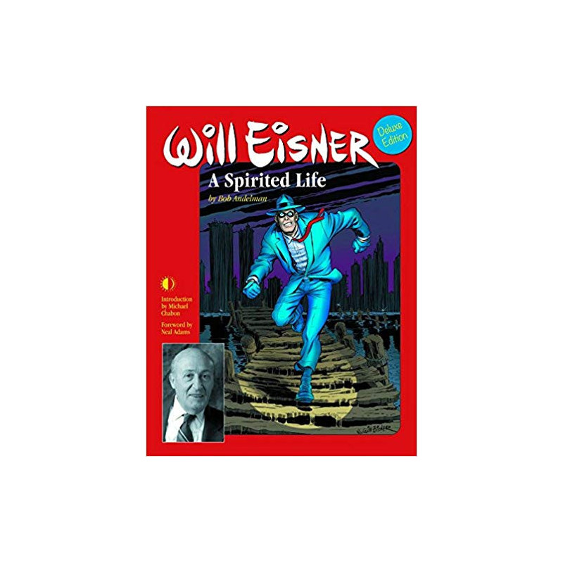 WILL EISNER A SPIRITED LIFE HC