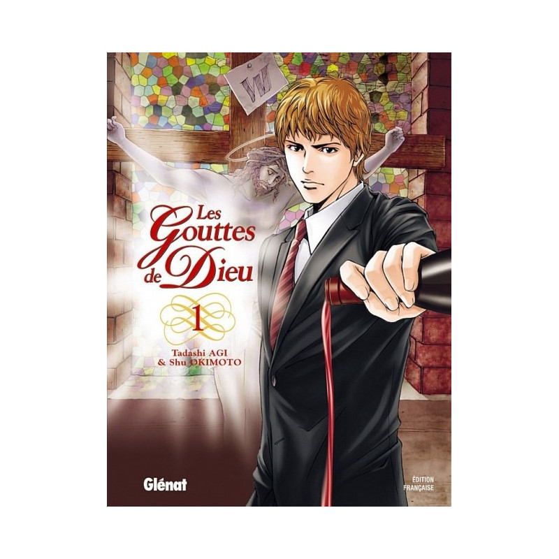 LES GOUTTES DE DIEU  TOME 01