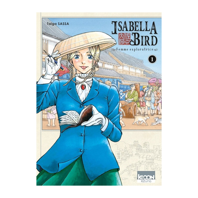 ISABELLA BIRD  FEMME EXPLORATRICE T01  VOL01