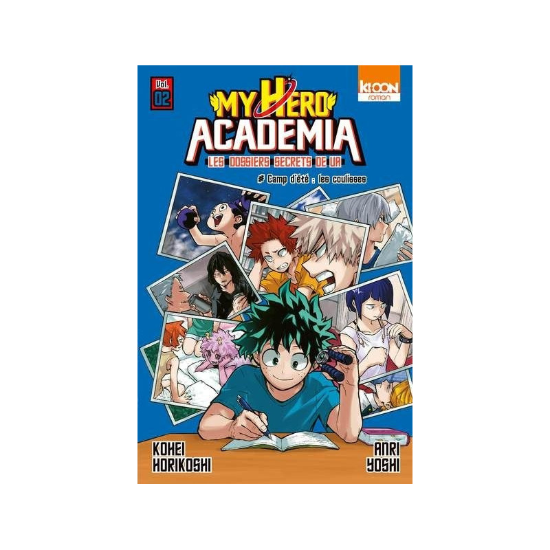 ROMAN MY HERO ACADEMIA LES DOSSIERS SECRETS DE UA T02  VOLUME 02