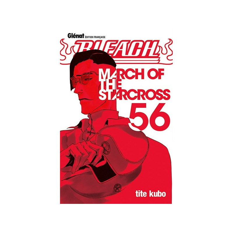 BLEACH  TOME 56  MARCH OF THE STARCROSS