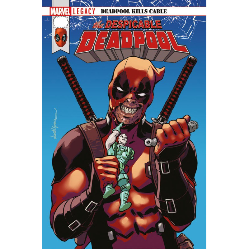 MARVEL LEGACY  DESPICABLE DEADPOOL T01