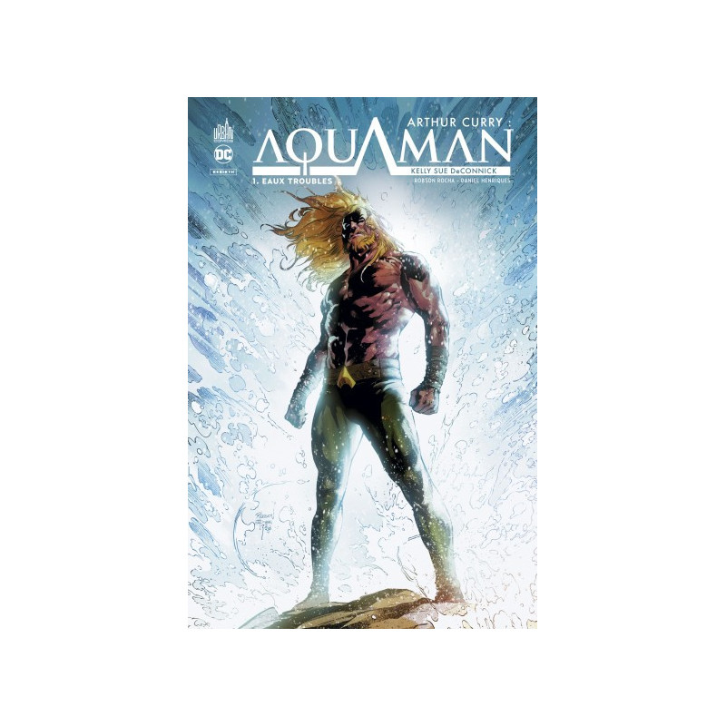 DC REBIRTH  ARTHUR CURRY  AQUAMAN TOME 1