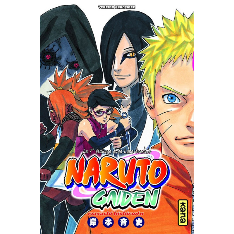 NARUTO GAIDENLE 7E HOKAGE ET LA LUNE ECARLATE