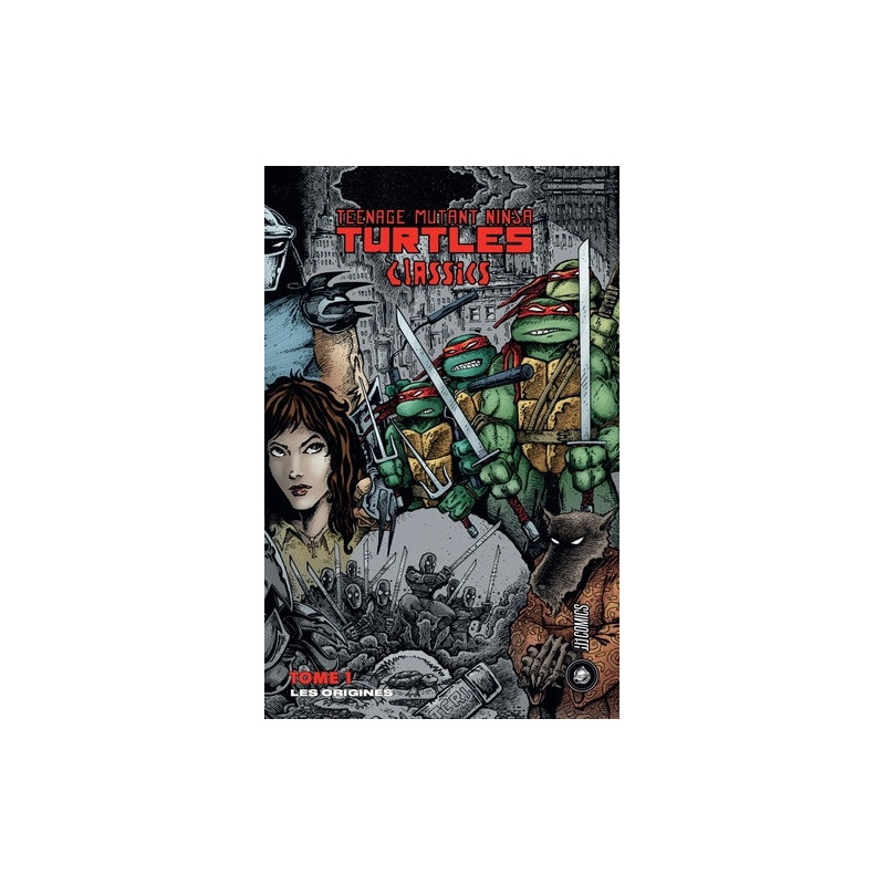LES TORTUES NINJA - TMNT CLASSICS, T1 : CLASSICS
