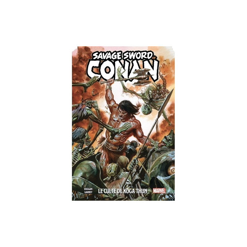 THE SAVAGE SWORD OF CONAN T01
