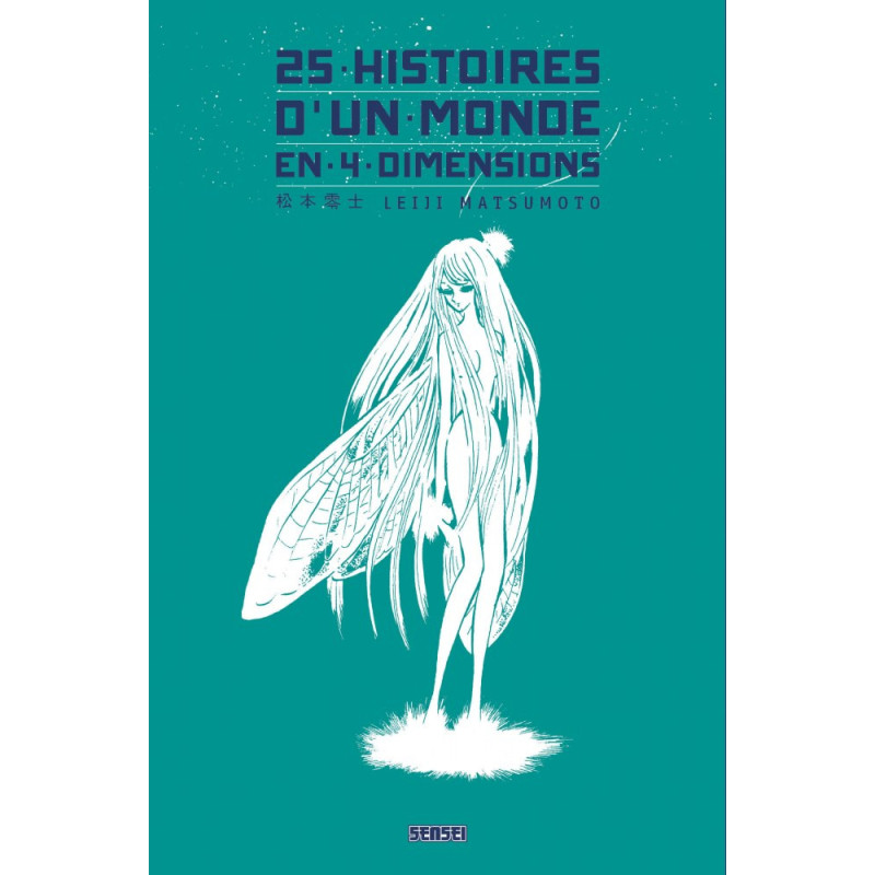 25 HISTOIRES D UN MONDE EN 4 DIMENSIONS  TOME 0