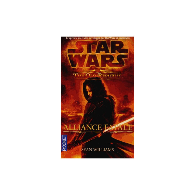 STAR WARS  NUMERO 107 THE OLD REPUBLIC  ALLIANCE FATALE  VOL1